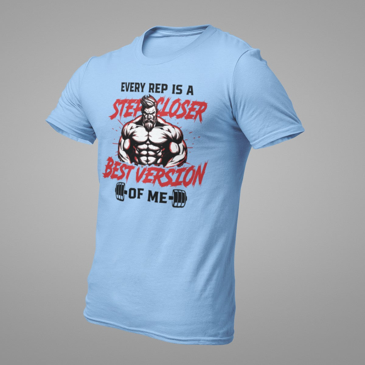 EVERY REP IS A STEP CLOSER BEST VERSION Premium Cotton Regular-fit T-Shirt