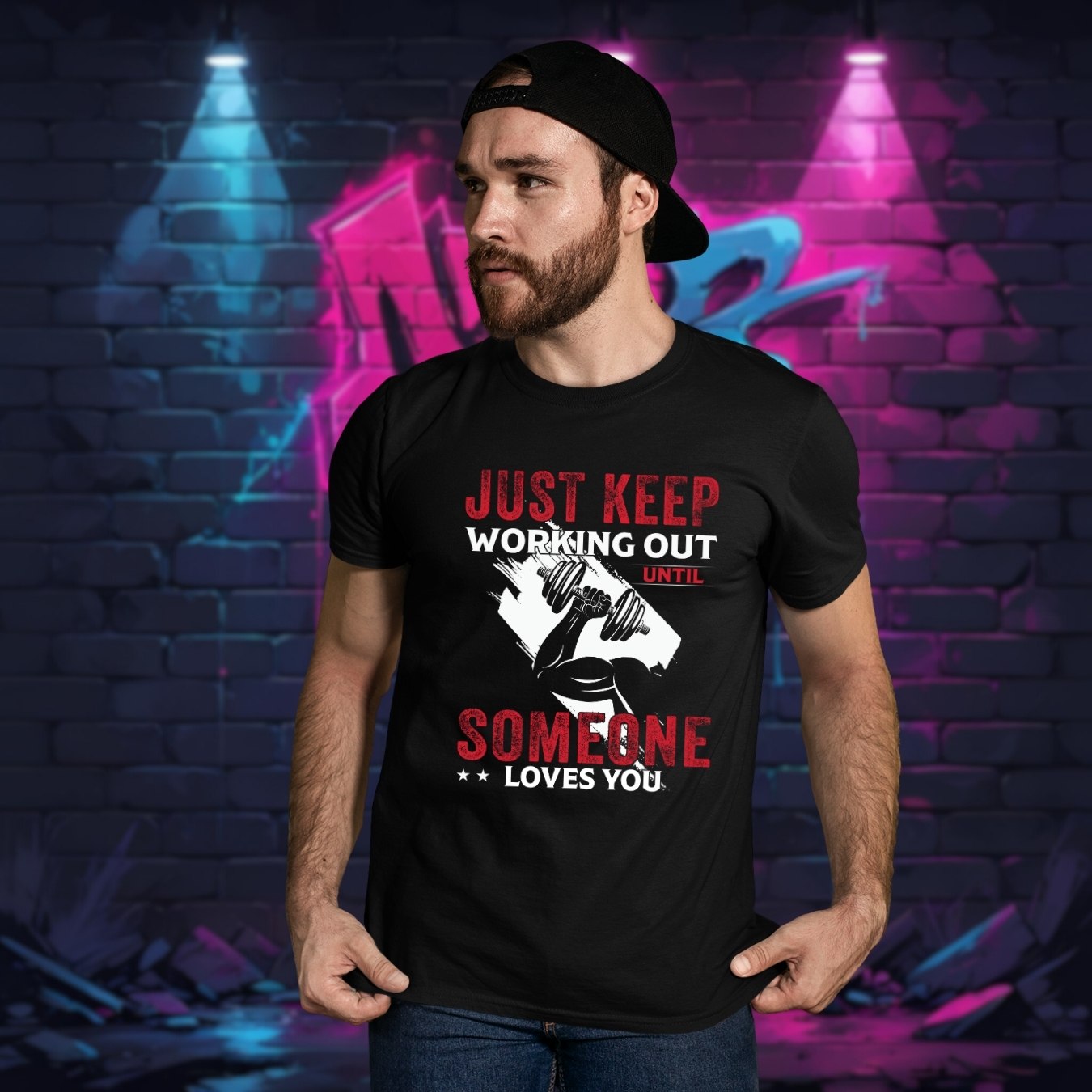 JUST KEEP WORKING OUT UNTIL SOMEONE LOVES YOU Premium Regular-fit T-Shirt