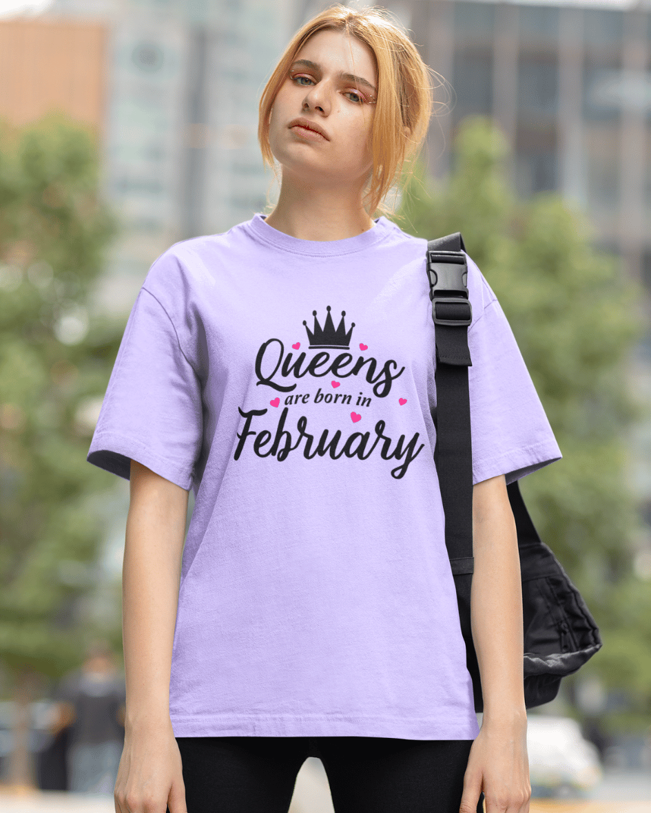 QUEENS Are Born in February Premium Oversize Tshirt (Lavender)